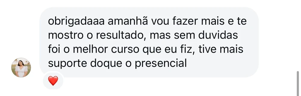 Aluna: foi o melhor curso que eu fiz, tive mais suporte do que o presencial